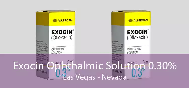 Exocin Ophthalmic Solution 0.30% Las Vegas - Nevada