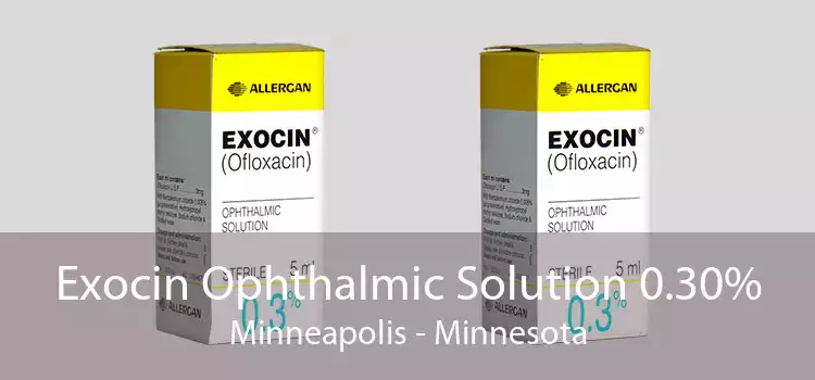Exocin Ophthalmic Solution 0.30% Minneapolis - Minnesota