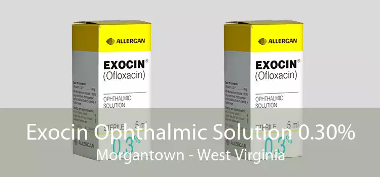 Exocin Ophthalmic Solution 0.30% Morgantown - West Virginia