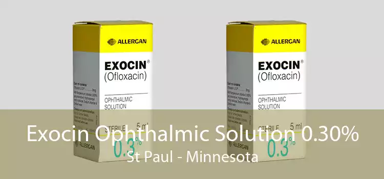Exocin Ophthalmic Solution 0.30% St Paul - Minnesota